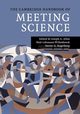 The Cambridge Handbook of Meeting Science, 