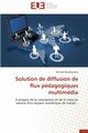Solution de diffusion de flux pdagogiques multimdia, BLAUBLOMME-M