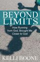 Beyond Limits, Boone Kelli