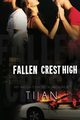 Fallen Crest High, Tijan