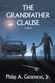 The Grandfather Clause, Genovese Jr. Philip A.