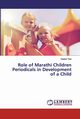 Role of Marathi Children Periodicals in Development of a Child, Tilak Geetali