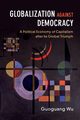 Globalization against Democracy, Wu Guoguang