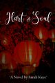 Hart & Soul, Kaye Sarah