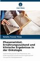 Phasenwinkel, Ernhrungszustand und klinische Ergebnisse in der Onkologie, Fenner Pena Natlia