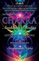 Integrated Chakra Awakening & Healing, Natha Shreyananda