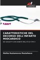 CARATTERISTICHE DEL DECORSO DELL'INFARTO MIOCARDICO, Rustamovna Mustafaeva Malika