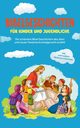 Bibelgeschichten fr Kinder und Jugendliche, Pagels Anna-Lena