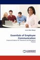 Essentials of Employee Communication, Abugre James  Baba