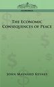 The Economic Consequences of Peace, Keynes John Maynard