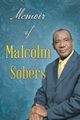 Memoir of Malcolm Sobers, Sobers Malcolm