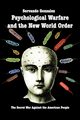 Psychological Warfare and the New World Order, Gonzalez Servando