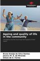 Ageing and quality of life in the community, Dantas Bruno Arajo da Silva