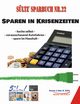 Sltz' Sparbuch Nr. 22 - SPAREN IN KRISENZEITEN, Sltz Uwe H.