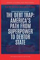 The Debt Trap, Unit GEW Intelligence