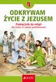 Katechizm 4 Podrcznik Odkrywam ycie z Jezusem, Mielnicki Krzysztof, Kondrak Elbieta