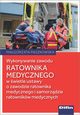 Wykonywanie zawodu ratownika medycznego, Paszkowska Magorzata