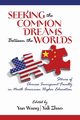 Seeking the Common Dreams Between Worlds, 