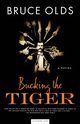 Bucking the Tiger, Olds Bruce