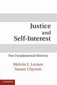 Justice and Self-Interest, Lerner Melvin J.