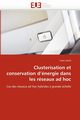 Clusterisation et conservation d''nergie dans les rseaux ad hoc, JEMILI-I