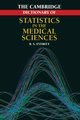 Cambridge Dictionary of Statistics in the Medical Sciences, Everitt Brian