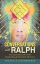 Conversations with Ralph, Lightworker Michelle