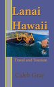 Lanai Island, Hawaii. USA, Gray Caleb