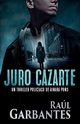 Juro cazarte, Garbantes Ral