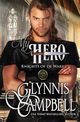My Hero, Campbell Glynnis
