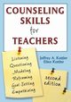 Counseling Skills for Teachers, Kottler Jeffrey A.