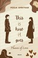 This Is How It Goes, Pooja Amritkar
