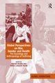 Global Perspectives on War, Gender and Health, Bradby Hannah