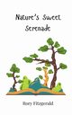 Nature's Sweet Serenade, Fitzgerald Rory