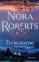 ycie nocne, Roberts Nora