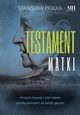Testament matki, Pigua Stanisaw