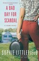A Bad Day for Scandal, Littlefield Sophie