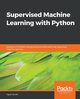 Supervised Machine Learning with Python, Smith Taylor