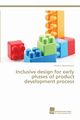 Inclusive design for early phases of product development process, Modzelewski Markus