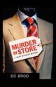 Murder in Store, Brod DC