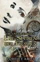 Die Spuren der Fremden, Amiti Loreley