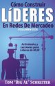 Cmo Construir Lderes En Redes De Mercadeo Volumen Dos, Schreiter Tom 