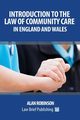 Introduction to the Law of Community Care in England and Wales, Robinson Alan
