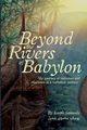 Beyond the Rivers of Babylon, Samuels Joseph