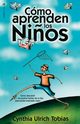 Como Aprenden Los Ninos, Tobias Cynthia Ulrich