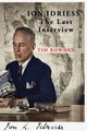 Ion Idriess, Bowden Tim
