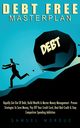 Debt Free Masterplan, Mordue Samuel