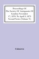 Proceedings Of The Society Of Antiquaries Of London November 17, 1870, To April 3, 1873 Second Series (Volume V), Unknown