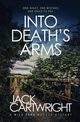 Into Death's Arms, Cartwright Jack