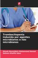 Trombocitopenia induzida por agentes microbianos e n?o microbianos, Mohammed Hamad Mosab Nouraldein